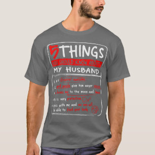 5 Things You Should Know About My Husband Wife Gif T-Shirt