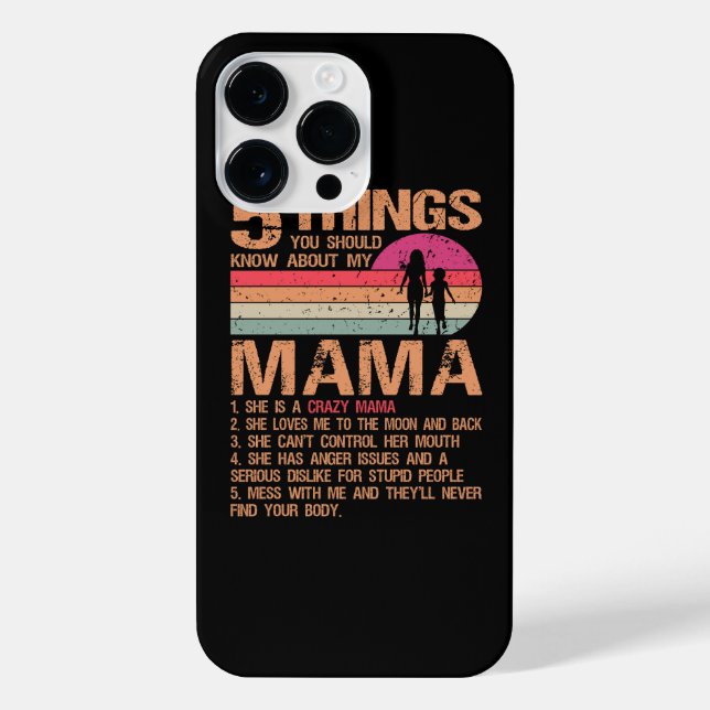 5 Things You Should Know About My Mama Mother's Da iPhone Case (Back)