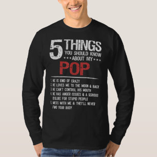 5 Things You Should Know About My Pop Father's Day T-Shirt
