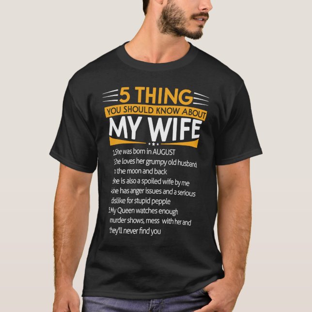 5 Things You Should Know About My Wife She was Bor T-Shirt (Front)
