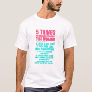 5 things you should know about this woman she is a T-Shirt