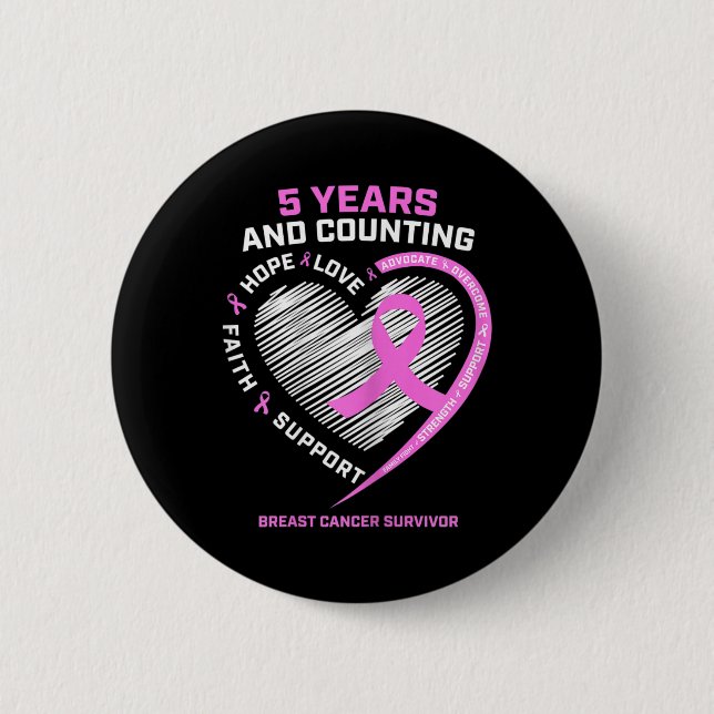 5 Year Breast Cancer Survivor  5 Years Cancer Free 6 Cm Round Badge (Front)