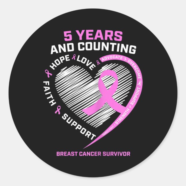 5 Year Breast Cancer Survivor  5 Years Cancer Free Classic Round Sticker (Front)