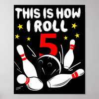 5 Year Old Bowling This Is How I Roll 5th Birthday