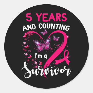 5 Years And Counting Im A Survivor 5 Years Cancer Classic Round Sticker