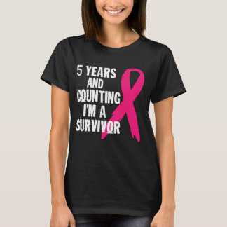 5 Years And Counting I'm A Survivor Breast Cancer T-Shirt