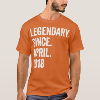 5 Years Legendary Since April 2018 5th Birthday1 T-Shirt