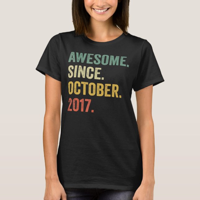 5 Years Old  Awesome Since October 2017 5th Birthd T-Shirt (Front)