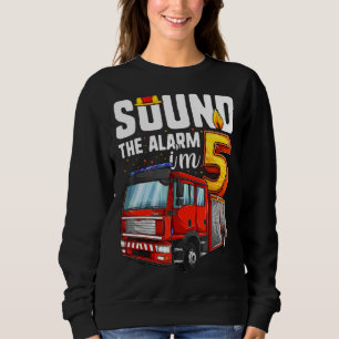 5 Years Old Firetruck  Birthday Boy Firefighter Sweatshirt