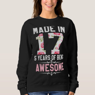 5 Yrs Old Made In 2017 5th Birthday For Teenager Sweatshirt