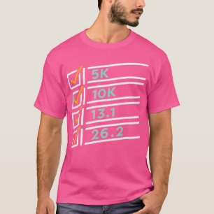 5K 10K 13 1 26 2 Distances Running Races Marathon T-Shirt