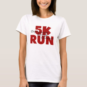 5K Run Red Running Sports Athletics T-Shirt