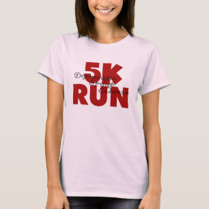 5K Run Red Running Sports Athletics T-Shirt