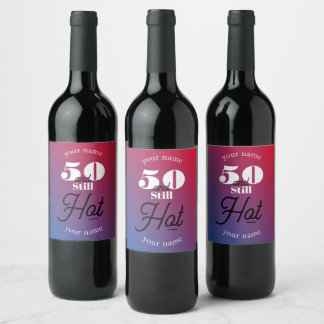 5O and still hot Wine Label