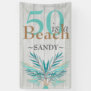 5O IS A BEACH Fiftieth Beach coastal Birthday Banner
