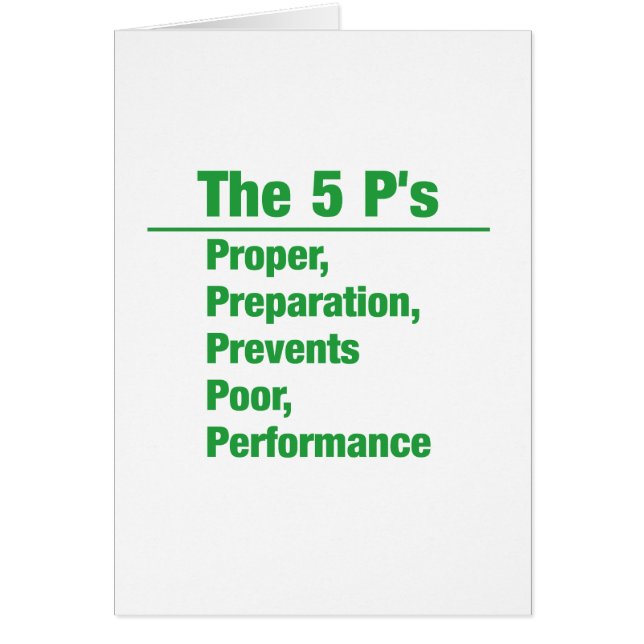 5p's - Proper, Preparation, Prevents, Poor, ...... (Front)