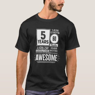 5th Birthday 5 Years Of Being Awesome 1825 Days 5 T-Shirt