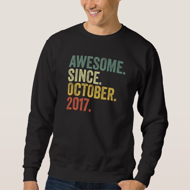 5th Birthday Awesome Since October 2017 5 Year Old Sweatshirt (Front)