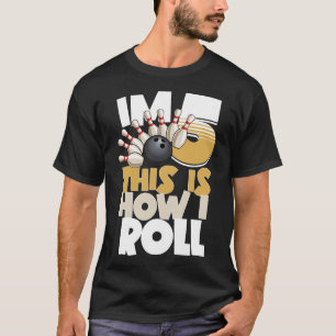 5th Birthday Bowling Kids I'm 5 This Is How I Roll T-Shirt
