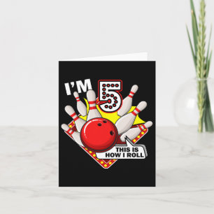 5th Birthday Bowling Theme 5 Year Old Funny B-day Card