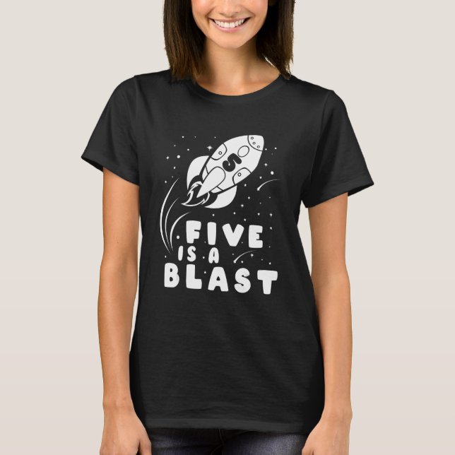 5th Birthday FIVE IS A BLAST T-Shirt (Front)