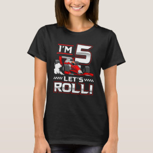 5th Birthday Racing Car 5 Years Old Let's Roll Tod T-Shirt