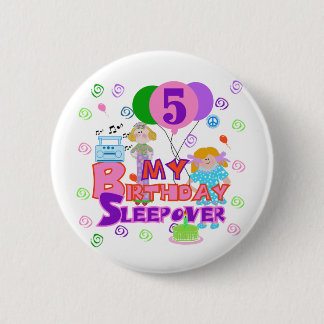 5th Birthday Sleepover Tshirts and Gifts 6 Cm Round Badge