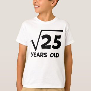 5th Birthday Square Root Of 25 T-Shirt