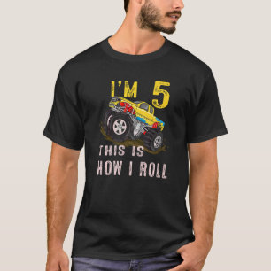 5th Birthday  This Is How I Roll Monster Truck 5 Y T-Shirt