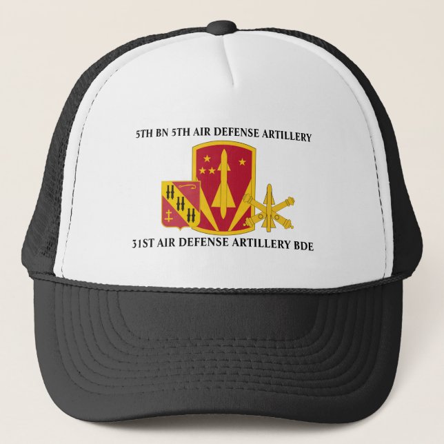 5TH BN 5TH AIR DEFENSE ARTILLERY 31ST AIR DEFENSE TRUCKER HAT (Front)