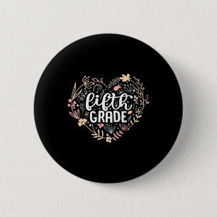 5th Fifth Grade Floral Heart Back To School Teache 6 Cm Round Badge