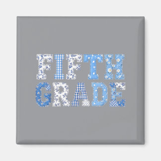 5th Fifth Grade Teacher Blue Patchwork Back To Magnet