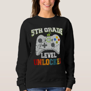 5TH Fifth Grade Unlocked Level Up Game Back To Sch Sweatshirt