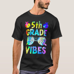 5th Fifth Grade Vibes Back To School Teacher Kid T T-Shirt