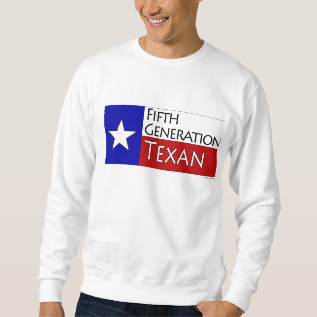 5th Generation Texan Sweatshirt (Front)