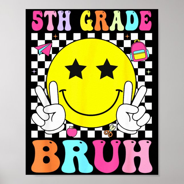 5th grade bruh retro smile face back to school poster (Front)