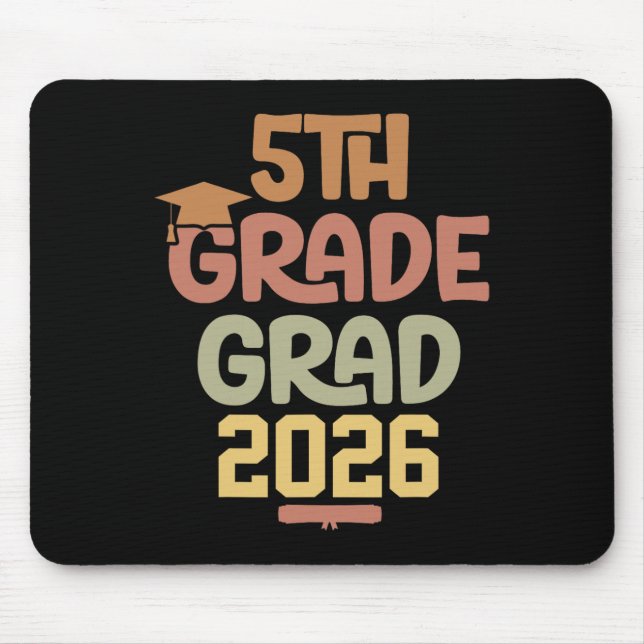 5th Grade Cl 2026 Graduate Elementary School Gradu Mouse Pad (Front)