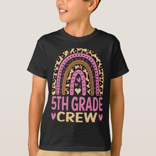 5th Grade Crew Rainbow Leopard Back To School  T-Shirt (Front)