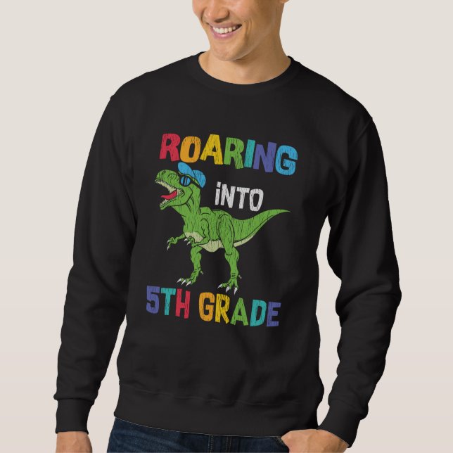 5th Grade Dinosaur First Day School Student Gift Sweatshirt (Front)