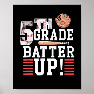 5th Grade First Day Of School 5th Grade Batter Up Poster