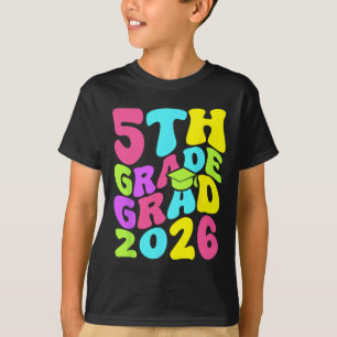5th Grade Grad Cl 2026 Graduate Graduation Groovy T-Shirt