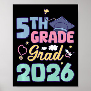5th Grade Grad Graduation Cl 2026 Premium Tri-blen Poster