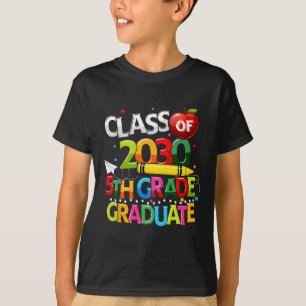 5th Grade Graduate Class Of 2030 Last Day Of Schoo T-Shirt