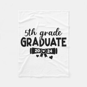 5th Grade Graduate Last Day Of School Senior 2024  Fleece Blanket