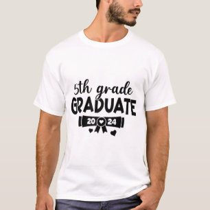 5th Grade Graduate Last Day Of School Senior 2024 T-Shirt