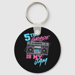 5th Grade Is My Jam Fun Teachers Students Back To  Key Ring