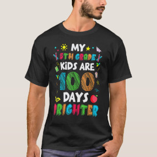 5th Grade Kids 100 Days Brighter Of School Teacher T-Shirt