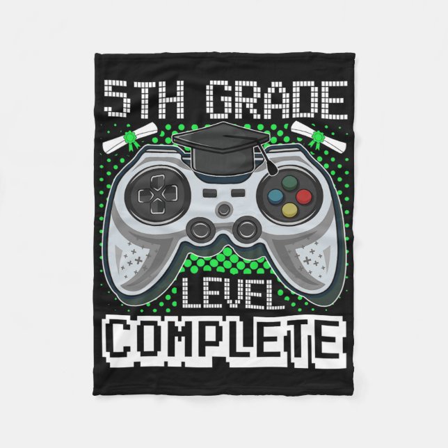 5th Grade Level Complete Gamer 5th Grade Graduatio Fleece Blanket (Front)