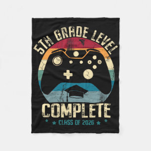 5th Grade Level Complete Gamer Cl Of 2026 Graduati Fleece Blanket