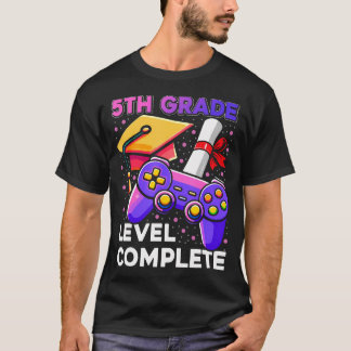 5Th Grade Level Complete Graduation 5Th Grade End T-Shirt